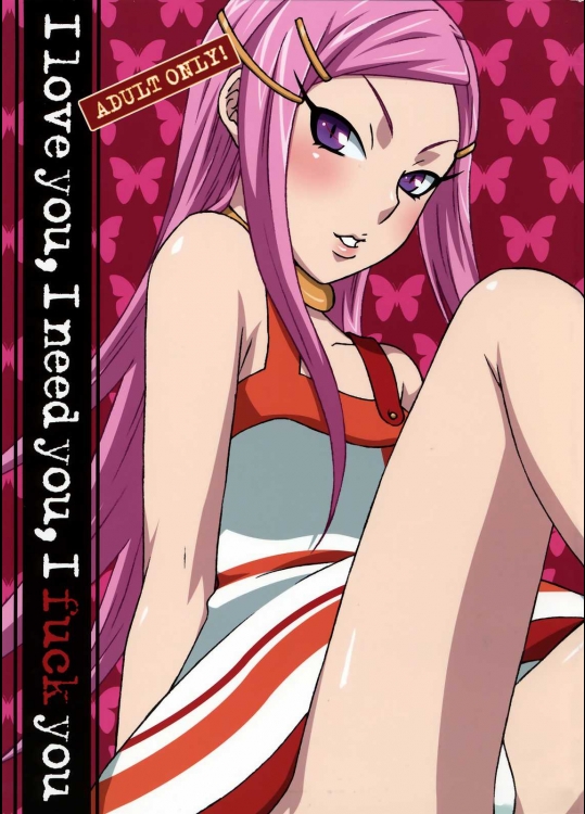 I love you,I need you ,I fuck you