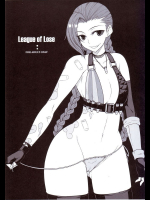 LEAGUE OF LOSE