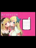 [ticketchan] IN THE ROOM (僕は友達が少ない)