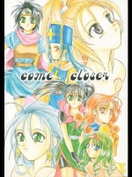 come closer          
