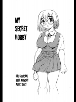MY SECRET HOBBY