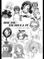 NICHE-DERELLA
