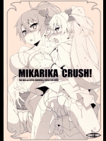 MIKARIKA CRUSH!          