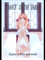 [Gypsy's Kiss] DANCE IN THE DARK (よろず) [DL版]