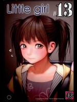 [C90] [同人誌] [Mieow (らする)] Little Girl 13