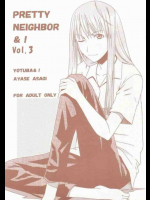 Pretty Neighbor& 3