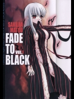 FADE TO BLACK vol.1          