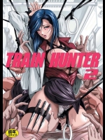 [アキヤマ興業 (三日月四幸)] Train Hunter 2 (シティハンター)