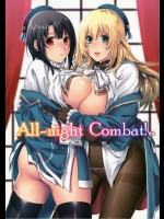 All-night Combat!