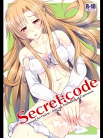 (同人誌) [怪奇日蝕(綾野なおと)] Secret：code (ソードアート･オンライン)