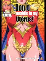 [我楽多屋]Don`t meddle in my Uterus!(ウチのムスメに手を出すな!)