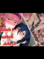 [やまガラス] Bitch☆witch☆sisters! (ウィッチクラフトワークス)