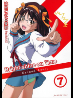 [Ground Level]Bright shine on Time 7