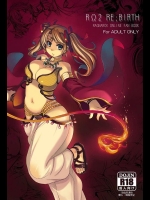 [げんきのみずのわくところ(mil)] RΩ2 RE;BIRTH (ラグナロクオンライン)