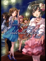 (シンデレラ☆ステージ3STEP) [黎明ネルトリンゲン (稀周悠希, 黒井みめい)] Anniversary CINDERELLA GIRLS 3rd (アイドルマスター シンデレラガールズ)