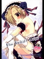 (同人誌)[藍色時間(加賀あくる)]Bluetwilightmagic(アイドルマスターシンデレラガールズ)_2