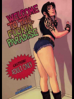 WELCOME TO THE FUCKIN PARADISE