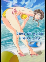 (C64) [ぐるめポッポ (Dr.momo)] TRIPLE EXS (デッド・オア・アライブ)