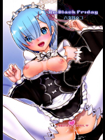 (C91) [Smokin` Sick Style (六文銭カコ)] Re：Black Friday (Re：ゼロから始める異世界生活)
